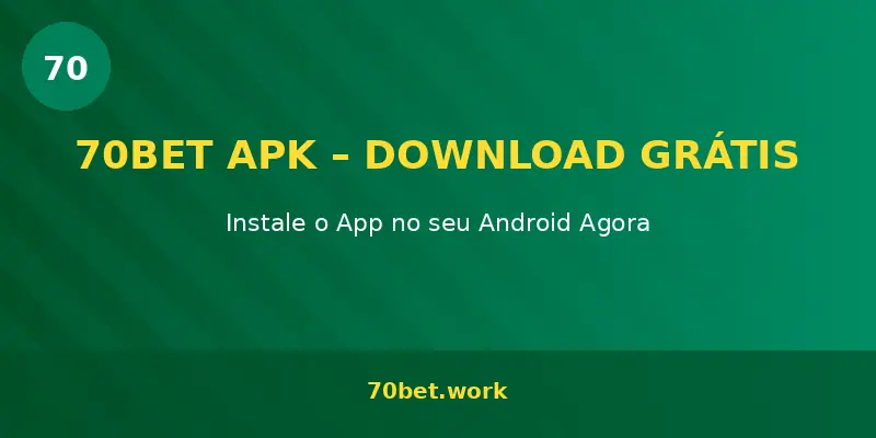 70bet APK download grátis para Android